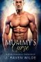 [The Mummy's Curse 01] • The Mummy's Curse · A Paranormal Romance